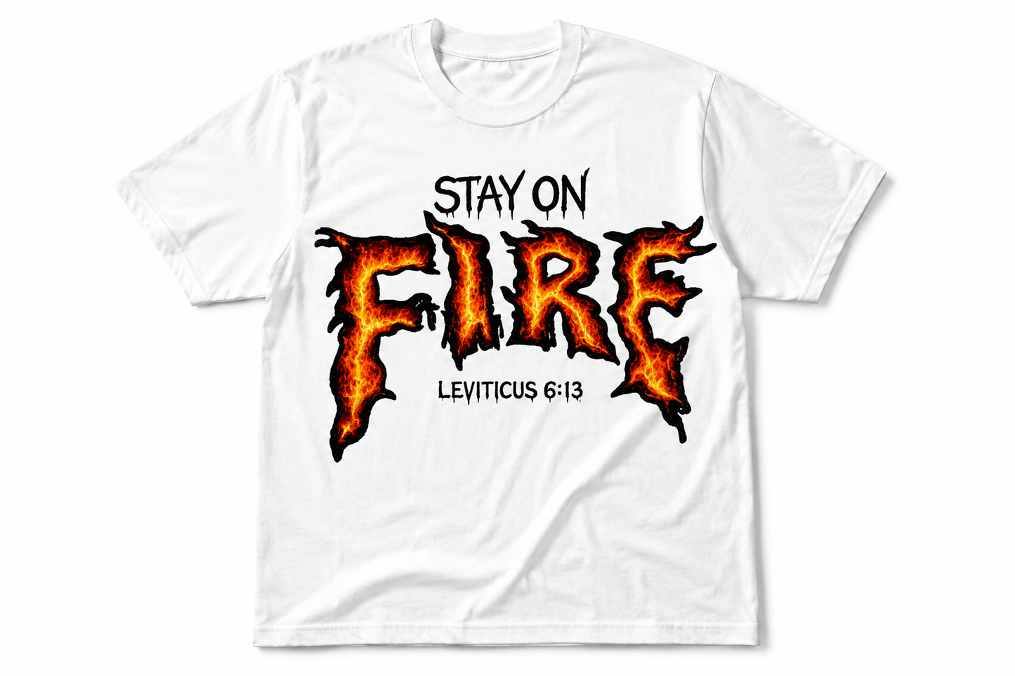 Stay On Fire Flame
