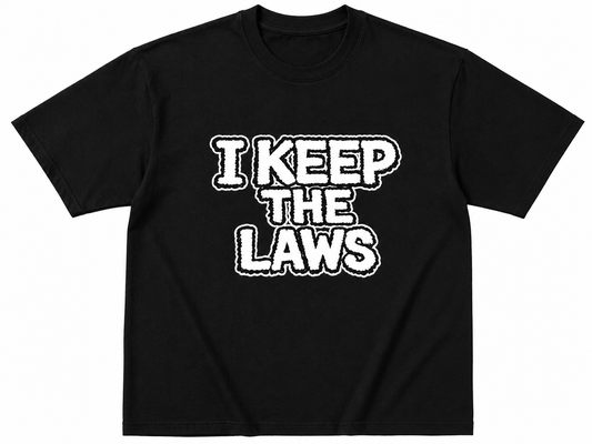 I Keep The Laws